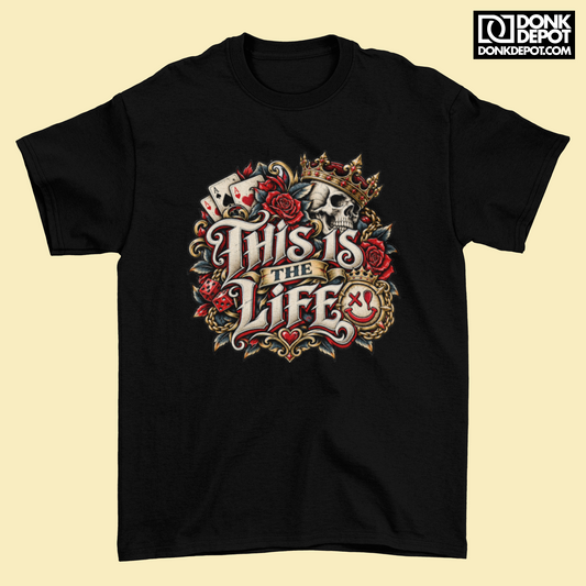 This Is The Life - T-Shirt (BLACK)