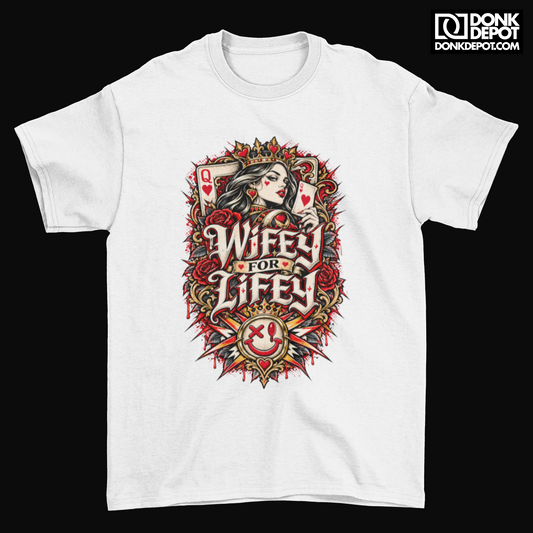 Wifey For Lifey - T-Shirt ( White)